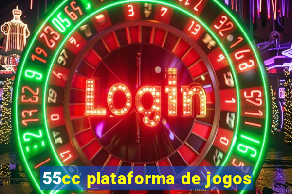 55cc plataforma de jogos