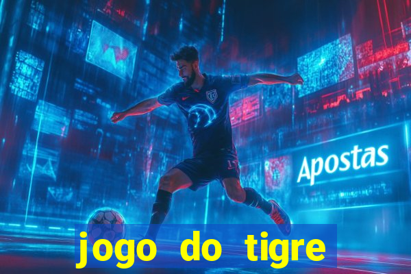 jogo do tigre minimo 5 reais