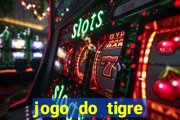 jogo do tigre minimo 5 reais