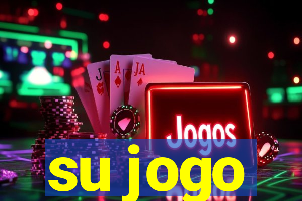 su jogo