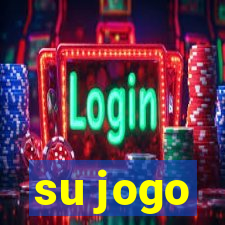 su jogo