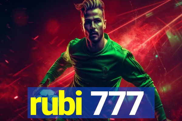 rubi 777