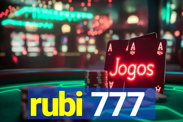 rubi 777