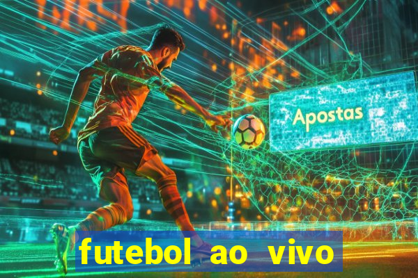 futebol ao vivo assistir no celular futemax