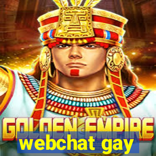 webchat gay