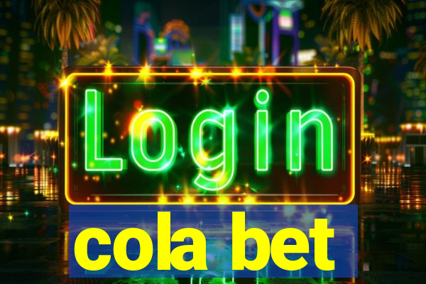 cola bet