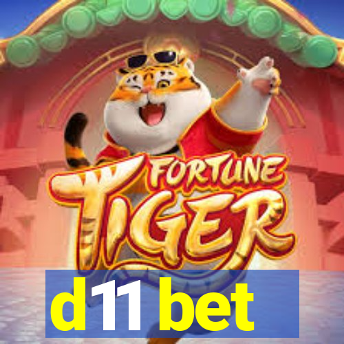 d11 bet