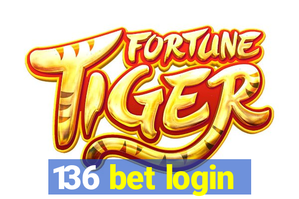 136 bet login