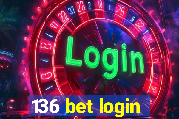 136 bet login