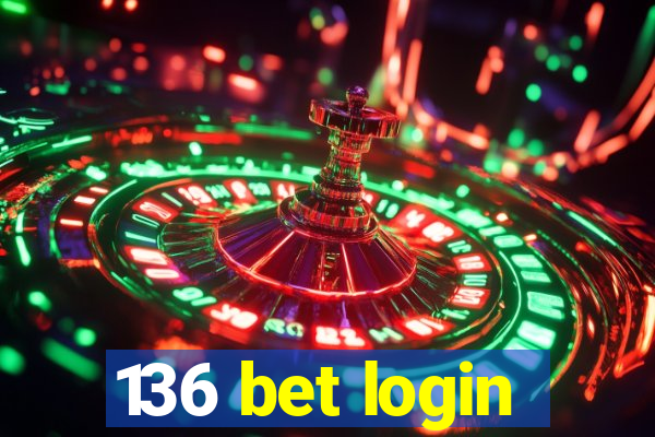 136 bet login