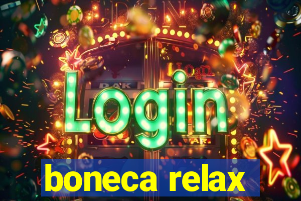 boneca relax