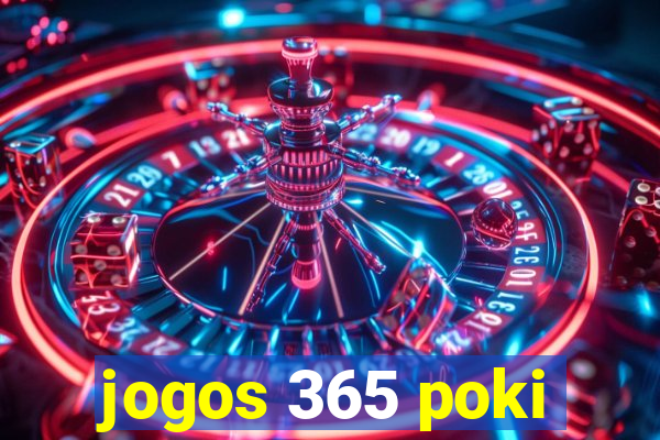 jogos 365 poki