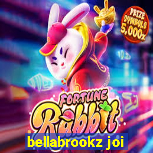 bellabrookz joi