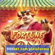 900bet.com plataforma