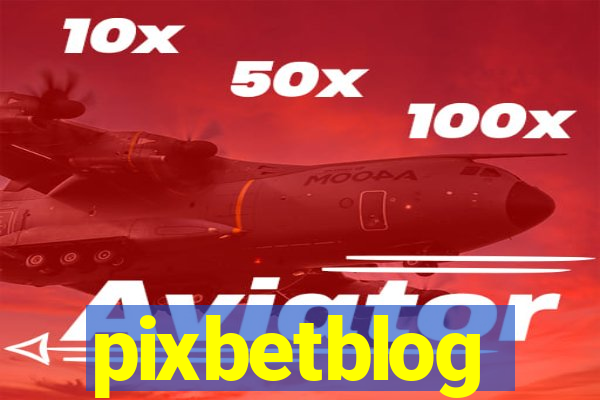 pixbetblog