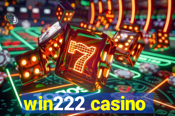 win222 casino