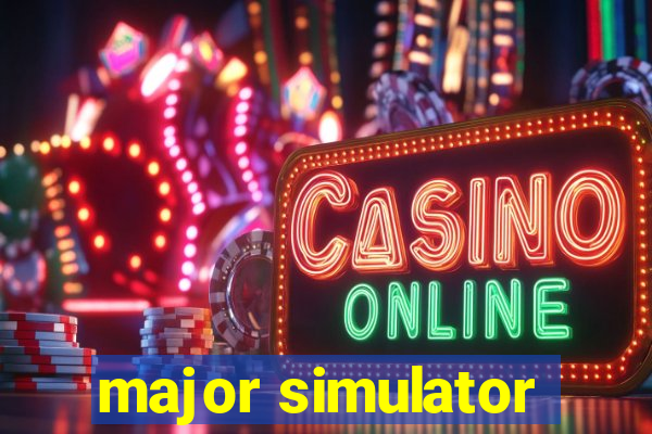 major simulator