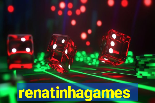 renatinhagames