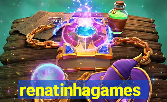 renatinhagames