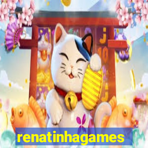 renatinhagames