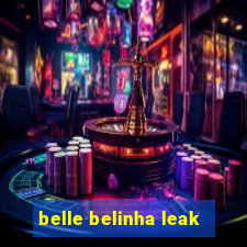 belle belinha leak