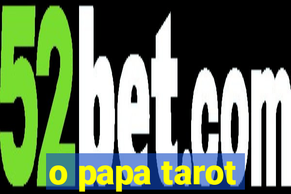 o papa tarot