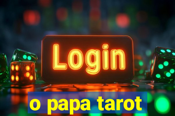 o papa tarot