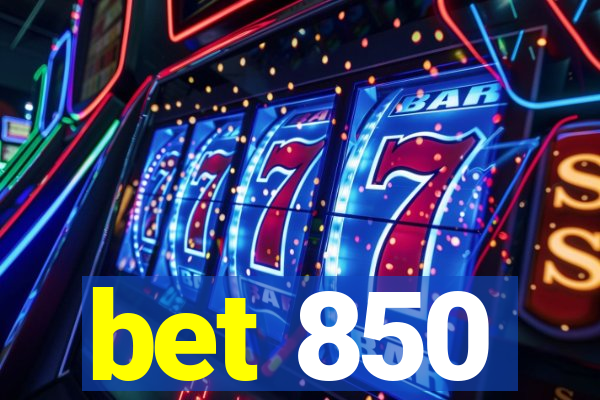 bet 850