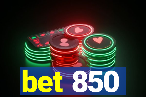 bet 850