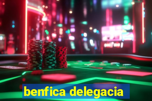 benfica delegacia