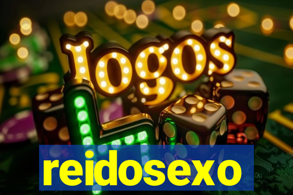 reidosexo