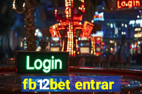 fb12bet entrar