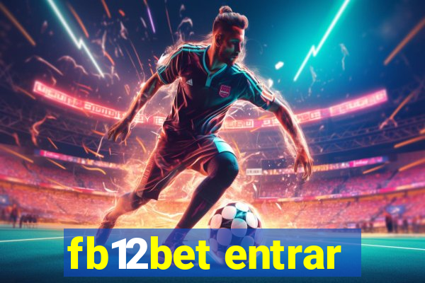 fb12bet entrar