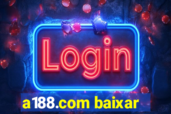 a188.com baixar