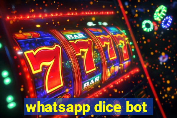 whatsapp dice bot