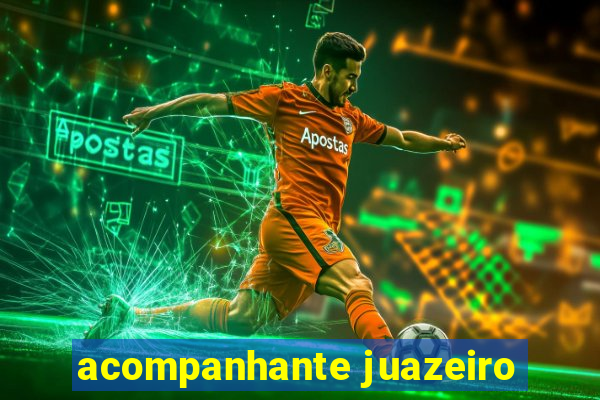 acompanhante juazeiro