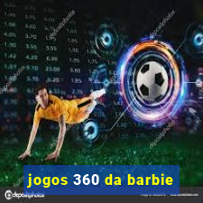 jogos 360 da barbie