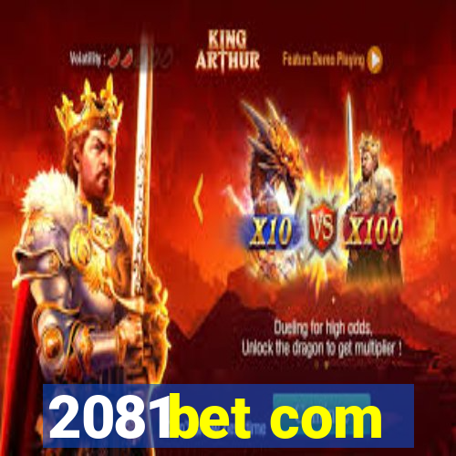 2081bet com