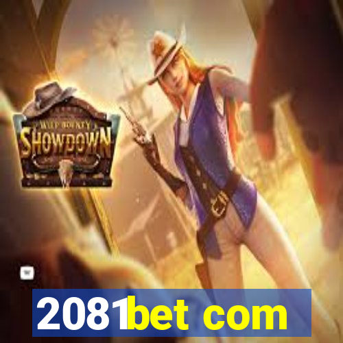 2081bet com