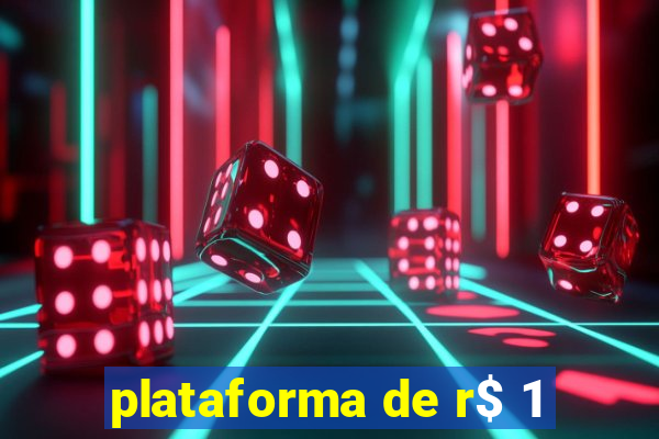 plataforma de r$ 1