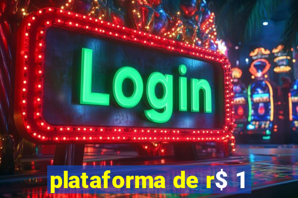 plataforma de r$ 1