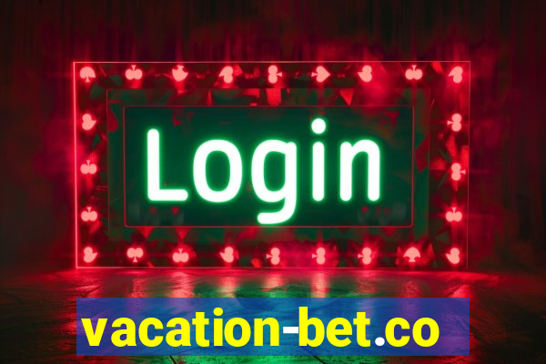 vacation-bet.com