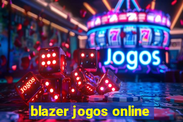 blazer jogos online