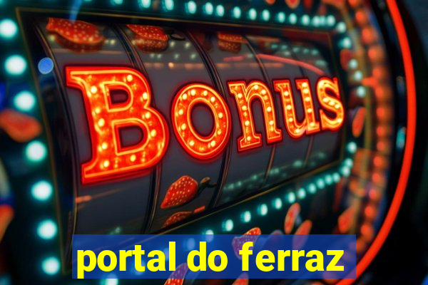 portal do ferraz