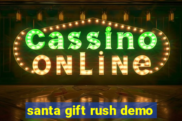 santa gift rush demo