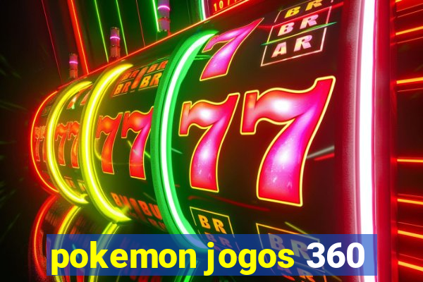 pokemon jogos 360