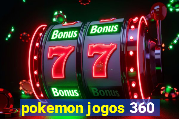 pokemon jogos 360