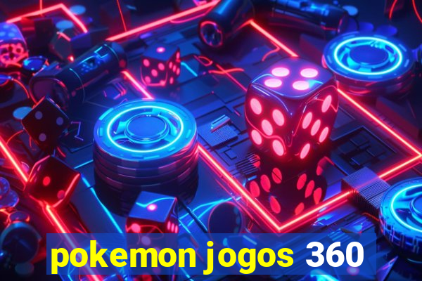 pokemon jogos 360