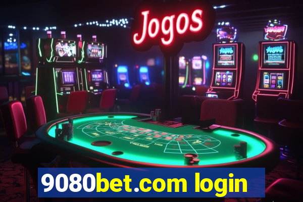 9080bet.com login