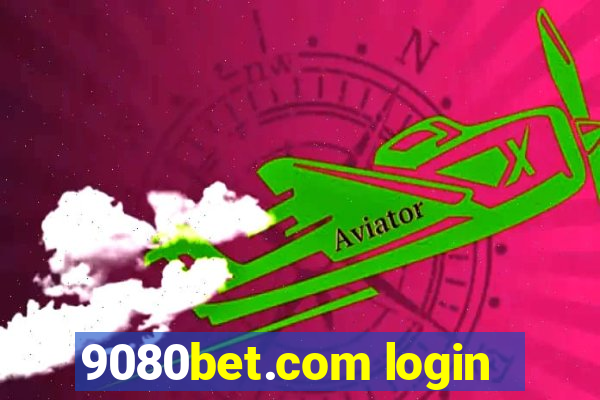 9080bet.com login